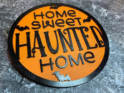Haunted Home Sign